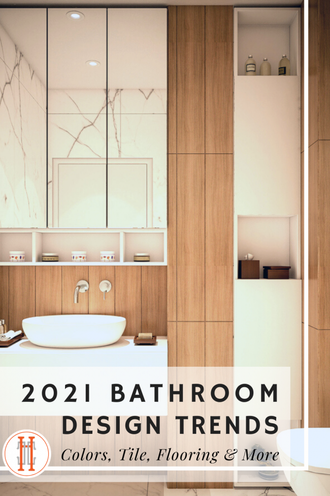 pin it - 2021 bathroom design trends
